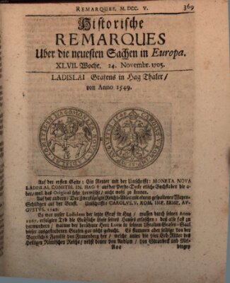 Historische Remarques über neuesten Sachen in Europa des ... Jahres Dienstag 24. November 1705