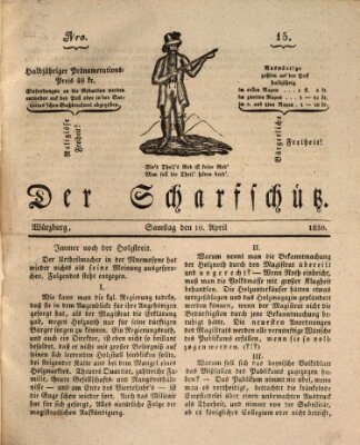 Der Scharfschütz Samstag 10. April 1830