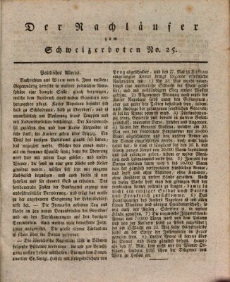 Der aufrichtige und wohlerfahrene Schweizer-Bote (Der Schweizer-Bote) Donnerstag 22. Juni 1809