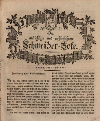 Der aufrichtige und wohlerfahrene Schweizer-Bote (Der Schweizer-Bote) Donnerstag 27. Mai 1813