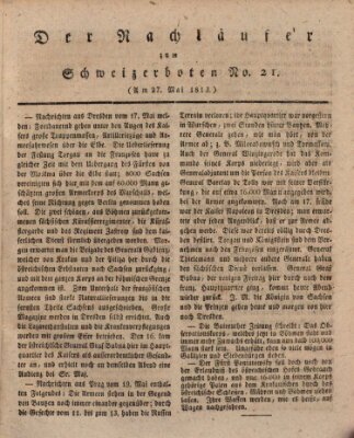 Der aufrichtige und wohlerfahrene Schweizer-Bote (Der Schweizer-Bote) Donnerstag 27. Mai 1813