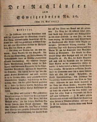 Der aufrichtige und wohlerfahrene Schweizer-Bote (Der Schweizer-Bote) Donnerstag 18. Mai 1815