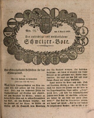 Der aufrichtige und wohlerfahrene Schweizer-Bote (Der Schweizer-Bote) Donnerstag 18. April 1822