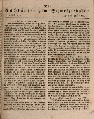 Der aufrichtige und wohlerfahrene Schweizer-Bote (Der Schweizer-Bote) Donnerstag 16. Mai 1822