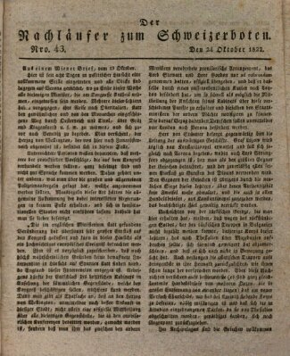 Der aufrichtige und wohlerfahrene Schweizer-Bote (Der Schweizer-Bote) Donnerstag 24. Oktober 1822