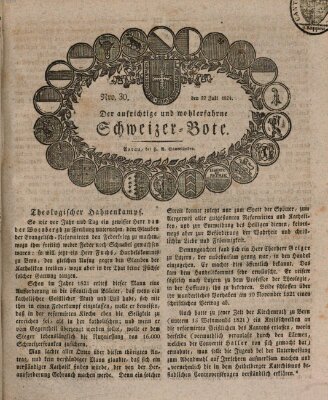 Der aufrichtige und wohlerfahrene Schweizer-Bote (Der Schweizer-Bote) Donnerstag 22. Juli 1824