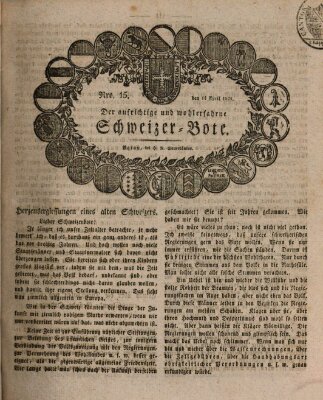 Der aufrichtige und wohlerfahrene Schweizer-Bote (Der Schweizer-Bote) Donnerstag 14. April 1825