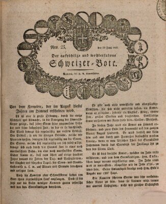 Der aufrichtige und wohlerfahrene Schweizer-Bote (Der Schweizer-Bote) Donnerstag 23. Juni 1825