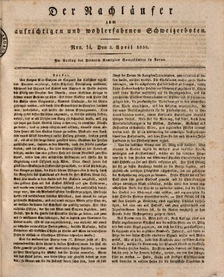 Der aufrichtige und wohlerfahrene Schweizer-Bote (Der Schweizer-Bote) Samstag 3. April 1830