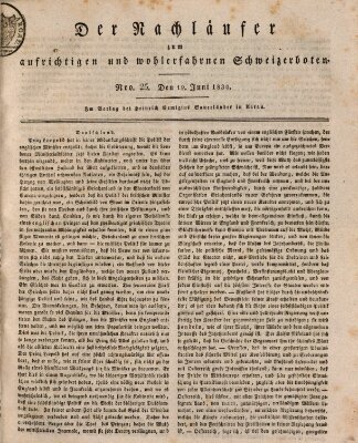 Der aufrichtige und wohlerfahrene Schweizer-Bote (Der Schweizer-Bote) Samstag 19. Juni 1830