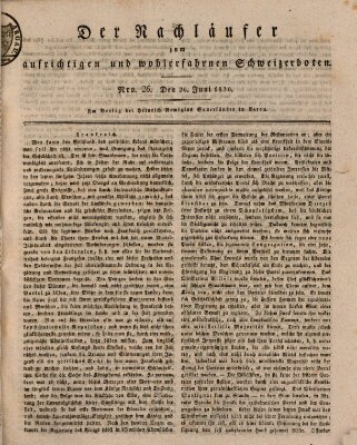 Der aufrichtige und wohlerfahrene Schweizer-Bote (Der Schweizer-Bote) Samstag 26. Juni 1830