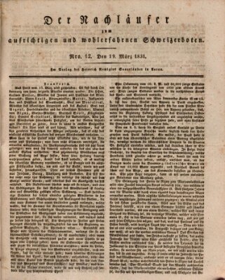 Der aufrichtige und wohlerfahrene Schweizer-Bote (Der Schweizer-Bote) Samstag 19. März 1831