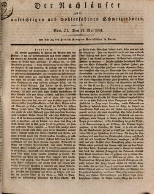 Der aufrichtige und wohlerfahrene Schweizer-Bote (Der Schweizer-Bote) Samstag 21. Mai 1831