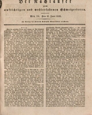 Der aufrichtige und wohlerfahrene Schweizer-Bote (Der Schweizer-Bote) Samstag 11. Juni 1831