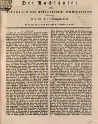 Der aufrichtige und wohlerfahrene Schweizer-Bote (Der Schweizer-Bote) Samstag 10. Dezember 1831