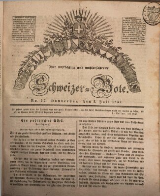 Der aufrichtige und wohlerfahrene Schweizer-Bote (Der Schweizer-Bote) Donnerstag 5. Juli 1832