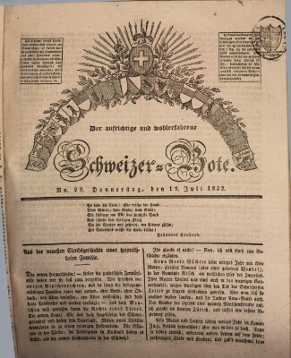 Der aufrichtige und wohlerfahrene Schweizer-Bote (Der Schweizer-Bote) Donnerstag 19. Juli 1832