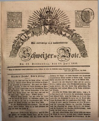 Der aufrichtige und wohlerfahrene Schweizer-Bote (Der Schweizer-Bote) Donnerstag 26. Juli 1832