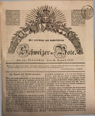 Der aufrichtige und wohlerfahrene Schweizer-Bote (Der Schweizer-Bote) Donnerstag 30. August 1832