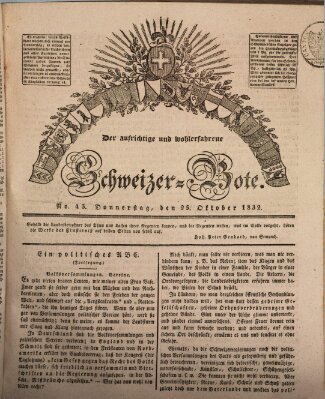 Der aufrichtige und wohlerfahrene Schweizer-Bote (Der Schweizer-Bote) Donnerstag 25. Oktober 1832