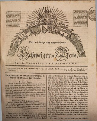 Der aufrichtige und wohlerfahrene Schweizer-Bote (Der Schweizer-Bote) Donnerstag 8. November 1832