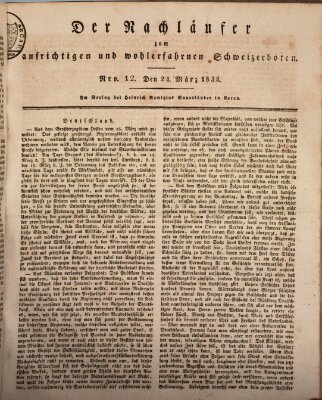 Der aufrichtige und wohlerfahrene Schweizer-Bote (Der Schweizer-Bote) Samstag 24. März 1832