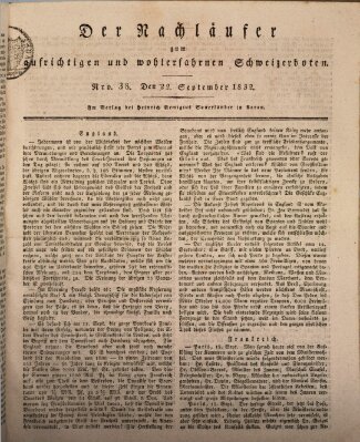 Der aufrichtige und wohlerfahrene Schweizer-Bote (Der Schweizer-Bote) Samstag 22. September 1832