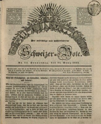 Der aufrichtige und wohlerfahrene Schweizer-Bote (Der Schweizer-Bote) Donnerstag 21. März 1833