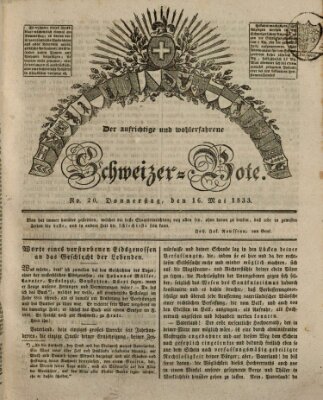 Der aufrichtige und wohlerfahrene Schweizer-Bote (Der Schweizer-Bote) Donnerstag 16. Mai 1833