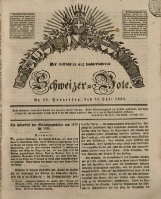 Der aufrichtige und wohlerfahrene Schweizer-Bote (Der Schweizer-Bote) Donnerstag 18. Juli 1833