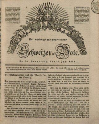 Der aufrichtige und wohlerfahrene Schweizer-Bote (Der Schweizer-Bote) Donnerstag 25. Juli 1833