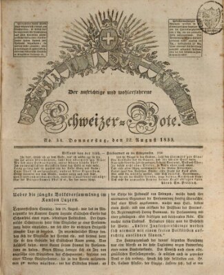 Der aufrichtige und wohlerfahrene Schweizer-Bote (Der Schweizer-Bote) Donnerstag 22. August 1833