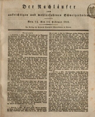 Der aufrichtige und wohlerfahrene Schweizer-Bote (Der Schweizer-Bote) Samstag 16. Februar 1833