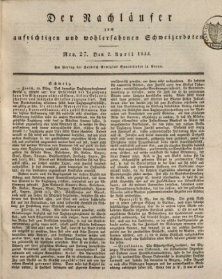 Der aufrichtige und wohlerfahrene Schweizer-Bote (Der Schweizer-Bote) Dienstag 2. April 1833