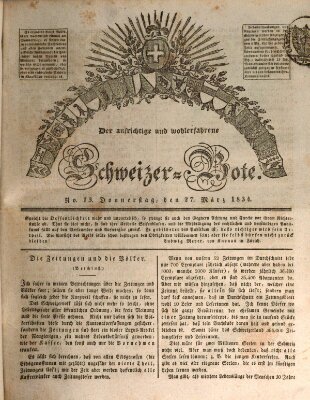 Der aufrichtige und wohlerfahrene Schweizer-Bote (Der Schweizer-Bote) Donnerstag 27. März 1834