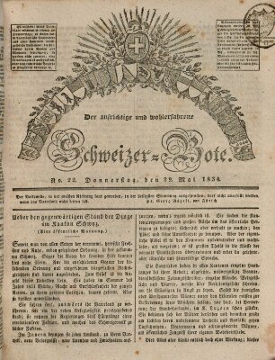 Der aufrichtige und wohlerfahrene Schweizer-Bote (Der Schweizer-Bote) Donnerstag 29. Mai 1834