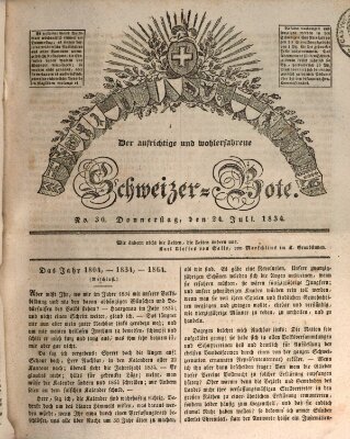 Der aufrichtige und wohlerfahrene Schweizer-Bote (Der Schweizer-Bote) Donnerstag 24. Juli 1834