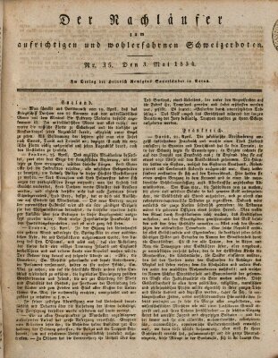 Der aufrichtige und wohlerfahrene Schweizer-Bote (Der Schweizer-Bote) Samstag 3. Mai 1834