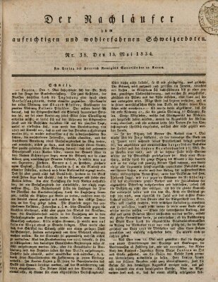 Der aufrichtige und wohlerfahrene Schweizer-Bote (Der Schweizer-Bote) Dienstag 13. Mai 1834