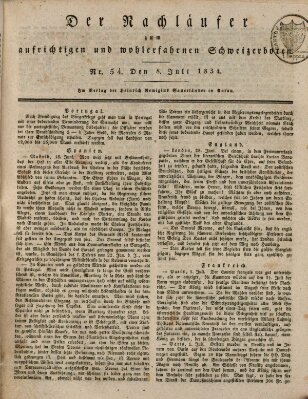 Der aufrichtige und wohlerfahrene Schweizer-Bote (Der Schweizer-Bote) Dienstag 8. Juli 1834