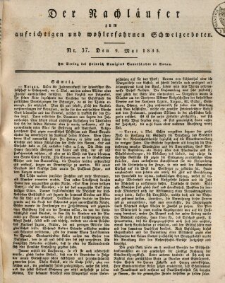 Der aufrichtige und wohlerfahrene Schweizer-Bote (Der Schweizer-Bote) Samstag 9. Mai 1835