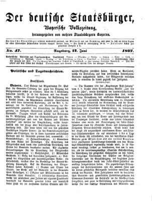 Der deutsche Staatsbürger Mittwoch 12. Juni 1867