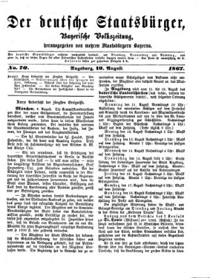 Der deutsche Staatsbürger Samstag 10. August 1867