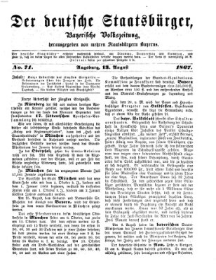 Der deutsche Staatsbürger Dienstag 13. August 1867