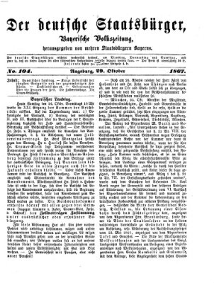 Der deutsche Staatsbürger Dienstag 29. Oktober 1867