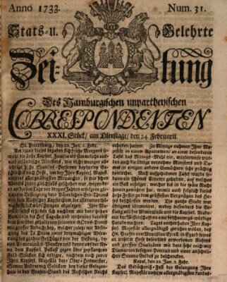 Staats- und gelehrte Zeitung des Hamburgischen unpartheyischen Correspondenten Dienstag 24. Februar 1733