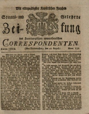 Staats- und gelehrte Zeitung des Hamburgischen unpartheyischen Correspondenten Mittwoch 18. August 1802