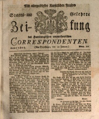 Staats- und gelehrte Zeitung des Hamburgischen unpartheyischen Correspondenten Dienstag 18. Januar 1803