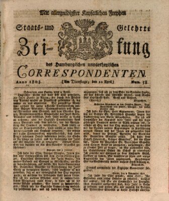 Staats- und gelehrte Zeitung des Hamburgischen unpartheyischen Correspondenten Dienstag 12. April 1803