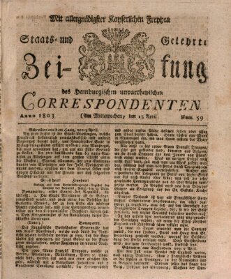 Staats- und gelehrte Zeitung des Hamburgischen unpartheyischen Correspondenten Mittwoch 13. April 1803